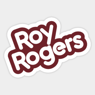 Roy Rogers Fixin's Bar Sticker